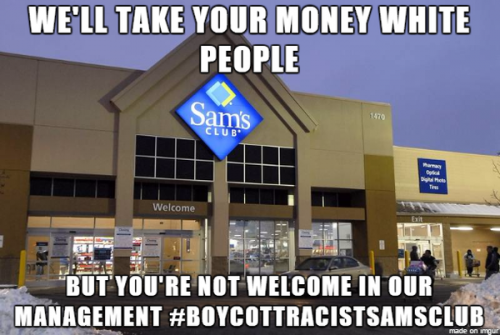 Meme created for #BoycottRacistSamsClub