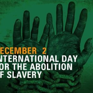 International Day for the Abolition of Slavery