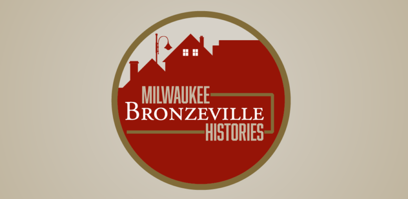 Historic Bronzeville Milwaukee