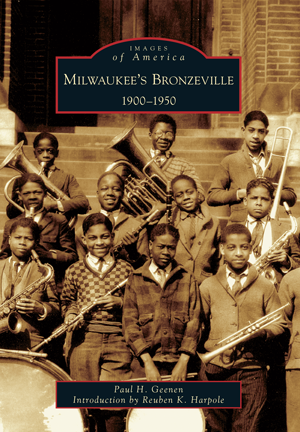 Milwaukee's Bronzeville: 1900-1950