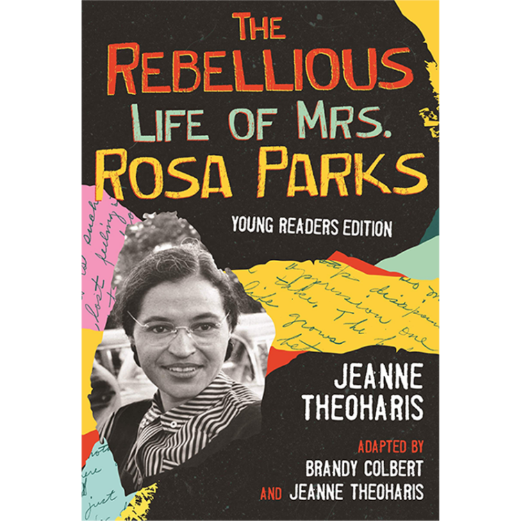 The book, The Rebellious Life of Mrs. Rosa Parks
