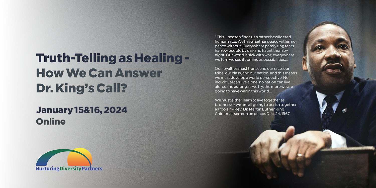 Truth Telling as Healing: How Can We Answer Dr. King's Call?