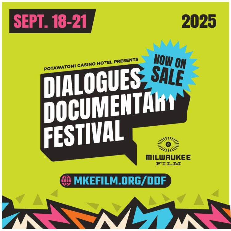 Milwaukee Film's Dialogues Documentary Festival